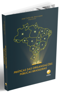 PRÁTICAS DAS ORGANIZAÇÕES PÚBLICAS BRASILEIRAS