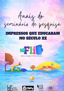 Anais do seminário de pesquisa - Impressos que educaram no século XX