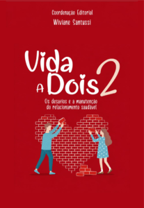 Capa do livro Vida a Dois 2 - Os desafios e a manutenção do relacionamento saudável